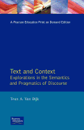 Text and Context: Explorations in the Semantics and Pragmatics of Discourse