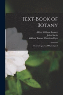 Text-Book of Botany: Morphological and Physiological