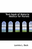 Text-Book of Materia Medica for Nurses