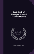 Text-Book of Therapeutics and Materia Medica