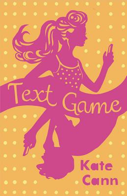 Text Game - Cann, Kate