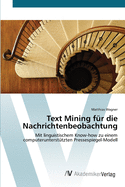 Text Mining f?r die Nachrichtenbeobachtung