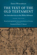 Text of the Old Testament: An Introduction to the Biblia Hebraica (Revised)