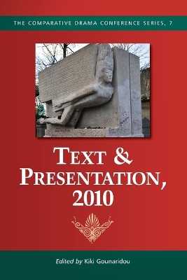 Text & Presentation, 2010 - Gounaridou, Kiki (Editor)