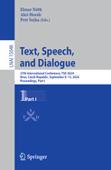 Text, Speech, and Dialogue: 27th International Conference, TSD 2024, Brno, Czech Republic, September 9-13, 2024, Proceedings, Part I