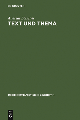 Text Und Thema - Ltscher, Andreas