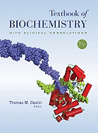 Textbook of Biochemistry with Clinical Correlations 7e (WSE)