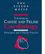 Textbook of Canine and Feline Cardiology: Principles and Clinical Practice