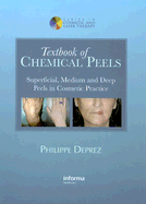 Textbook of Chemical Peels: Superficial, Medium, and Deep Peels in Cosmetic Practice