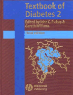 Textbook of Diabetes: 2 Volume Set - Pickup, John C, Bm, Bch, Ma, Dphil (Editor), and Williams, Gareth (Editor)