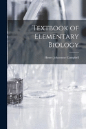 Textbook of Elementary Biology