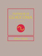 Textbook of Glaucoma - Shields, M B, and Shields, Murrell G