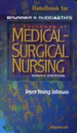 Textbook of Medical-surgical Nursing: Handbook to 9r.e - Johnson, Joyce Young, and Brunner, Lillian Sholtis, and Suddarth, Doris Smith