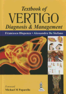 Textbook of Vertigo: Diagnosis and Management