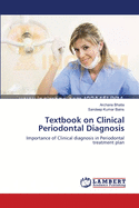 Textbook on Clinical Periodontal Diagnosis