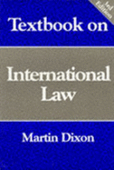 Textbook on International Law - Dixon, Martin