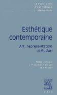 Textes Cles D'Esthetique Contemporaine: Art, Representation Et Fiction