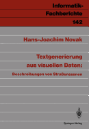 Textgenerierung Aus Visuellen Daten: Beschreibungen Von Stra?enszenen