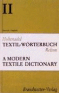 Textil-Wrterbuch. a Modern Textile Dictionary: Textil-Wrterbuch, Band 2, Deutsch-Englisch [Gebundene Ausgabe] Paul Hohenadel Jonathan Relton Textiltechnik Fachwrterbuch English Fachwrterb?cher Textil Textilien Textiles Textiltechniker... - Paul Hohenadel (Autor), Jonathan Relton (Autor)