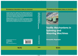 Textile Mechanisms in Spinning and Weaving Machines