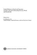 Textile Workers in Brazil and Argentina: A Study of the Interrelationships Between Work and Households - Acero, Liliana