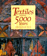 Textiles: 5000 Years - Harris, Jennifer