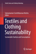 Textiles and Clothing Sustainability: Sustainable Fashion and Consumption