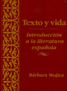 Texto Y Vida: Introducin a la Literatura Espaola