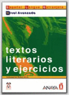 Textos literarios y ejercicios - Suena: Nivel avanzado