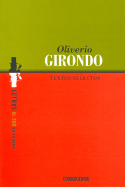 Textos Selectos - Girondo, Oliverio