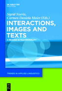 Texts, Images, and Interactions: A Reader in Multimodality