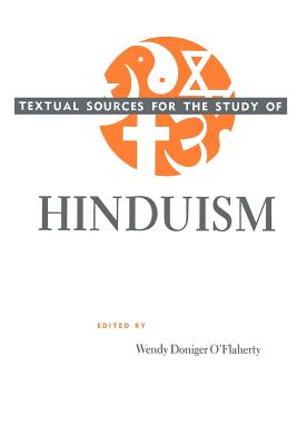 Textual Sources for the Study of Hinduism - O'Flaherty, Wendy Doniger (Editor)