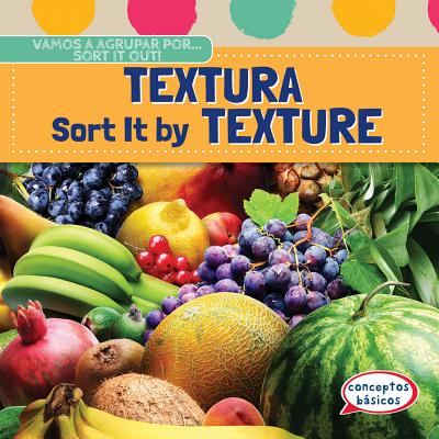 Textura / Sort It by Texture - O'Hara, Nicholas, and de la Vega, Eida (Translated by)