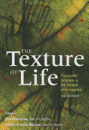 Texture of Life: Purposeful Activities in the Context of Occupation