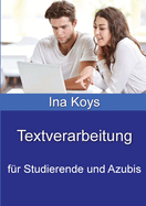 Textverarbeitung: f?r Studierende und Azubis