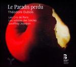 Théodore Dubois: Le Paradis Perdu