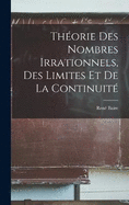 Thorie Des Nombres Irrationnels, Des Limites Et De La Continuit