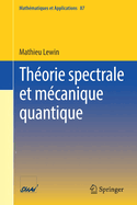 Thorie Spectrale Et Mcanique Quantique