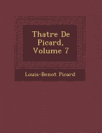 Th Atre de Picard, Volume 7