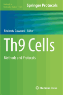 Th9 Cells: Methods and Protocols