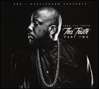 Tha Truth, Pt. 2 - Trae tha Truth