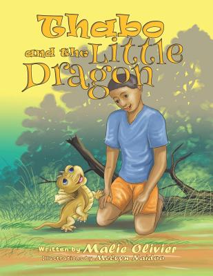 Thabo and the Little Dragon - Olivier, Malie