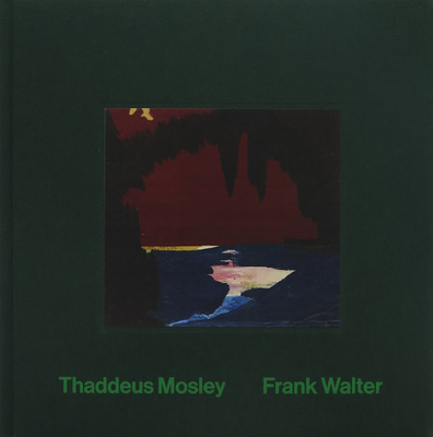 Thaddeus Mosley & Frank Walter: Sanctuary - Mosley, Thaddeus, and Walter, Frank, and Jones, Brenda (Text by)