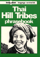 Thai Hill Tribes: Phrasebook - Bradley, David