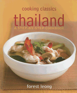Thailand: A Step-By-Step Cookbook