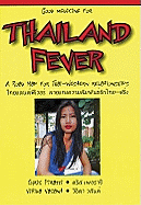 Thailand Fever: A Road Map for Thai-Western Relationships