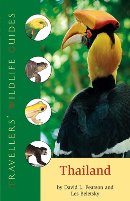 Thailand (Traveller's Wildlife Guides): Traveller's Wildlife Guide - Beletsky, Les, Dr., and Pearson, David L