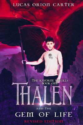 Thalen and the Gem of Life: Revised Edition - Clifton I D DIV, Tirell Alexander Maxwel (Editor), and Jackson, Daniel Alexander, and Hunsinger, Zoey (Introduction by)