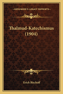 Thalmud-Katechismus (1904)