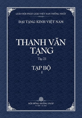 Thanh Van Tang, Tap 23: Kinh Hien Ngu - Bia Mem - Thich Trung Quan (Translated by), and Hoi Dong Hoang Phap (Producer)